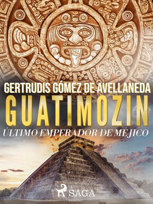 cover image of Guatimozin, último emperador de Méjico